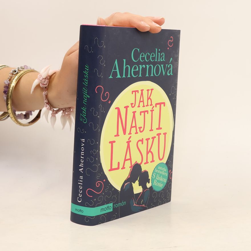 Cecelia Ahern Jak najít lásku