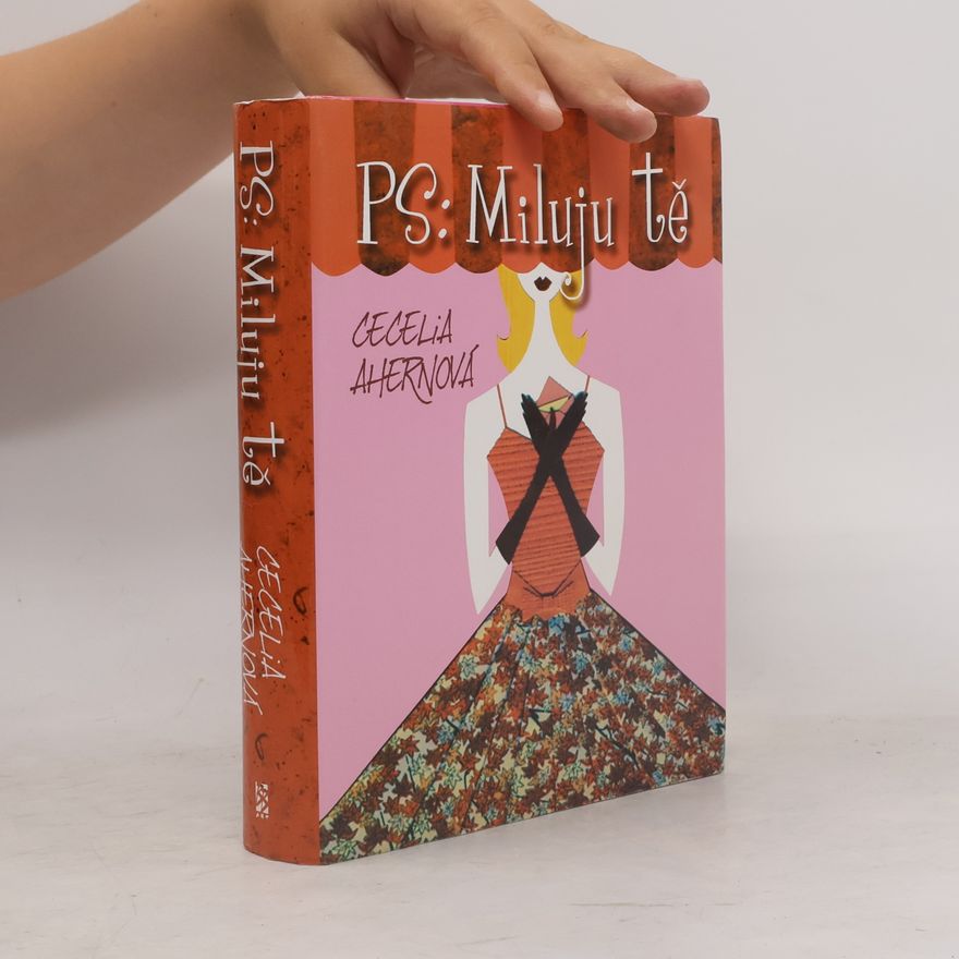 Cecelia Ahern PS: Miluju tě