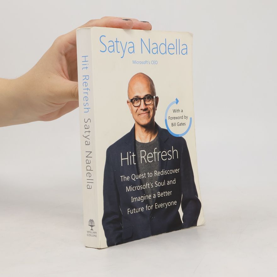Satya Nadella Hit Refresh