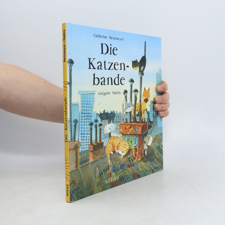Catherine Metzmeyer Die Katzenbande