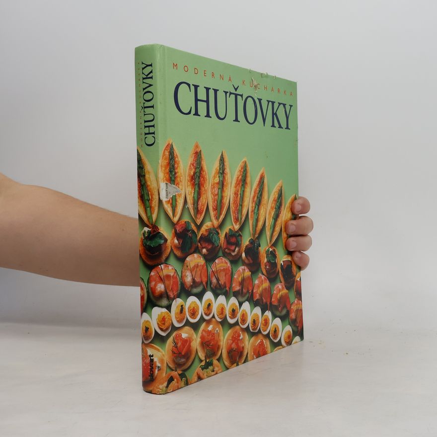 Autorenkollektiv Chuťovky : moderná kuchárka