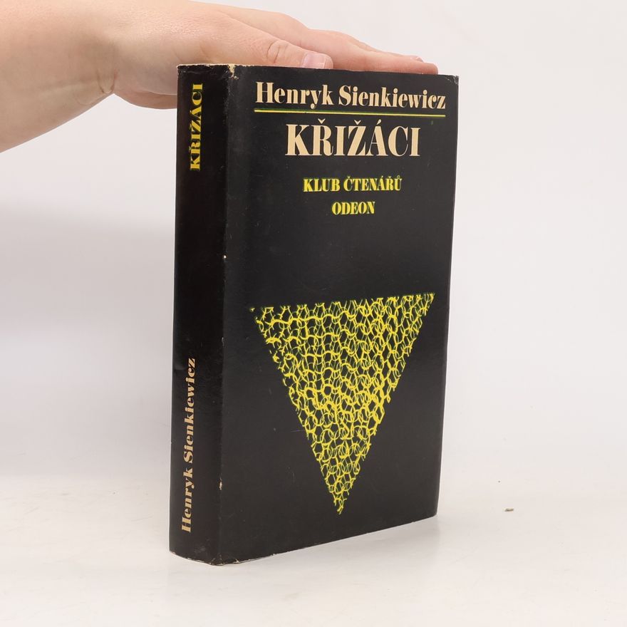 Henryk Sienkiewicz Křižáci