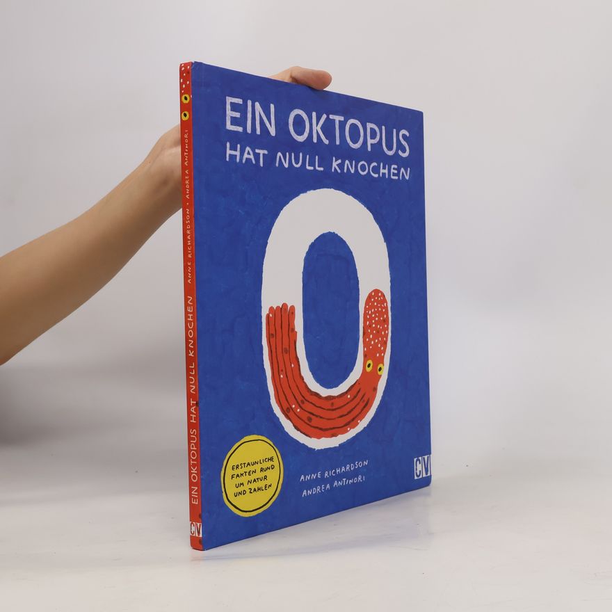 Anne Richardson Ein Oktopus hat null Knochen