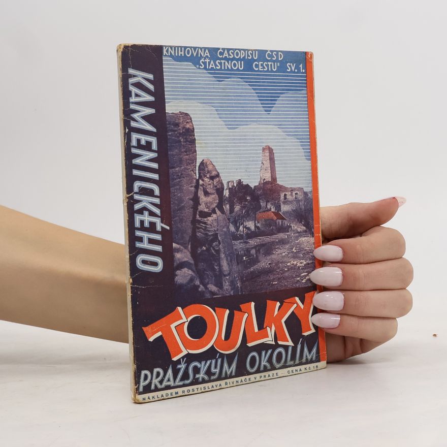 Kolektiv autorů Toulky pražským okolím