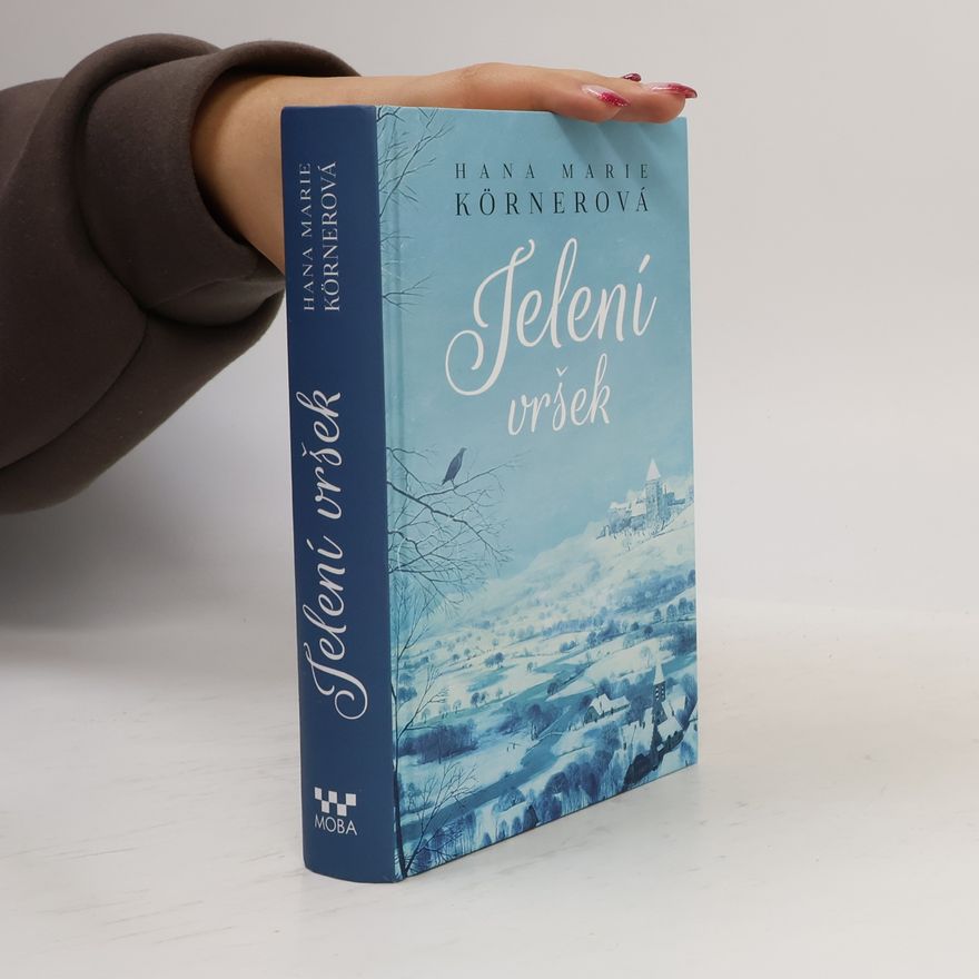 Hana Marie Körnerová Jelení vršek