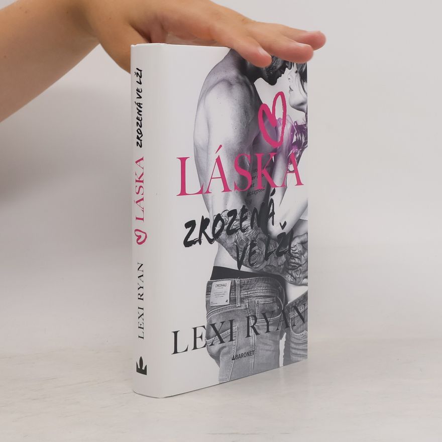 Lexi Ryan Láska zrozená ve lži