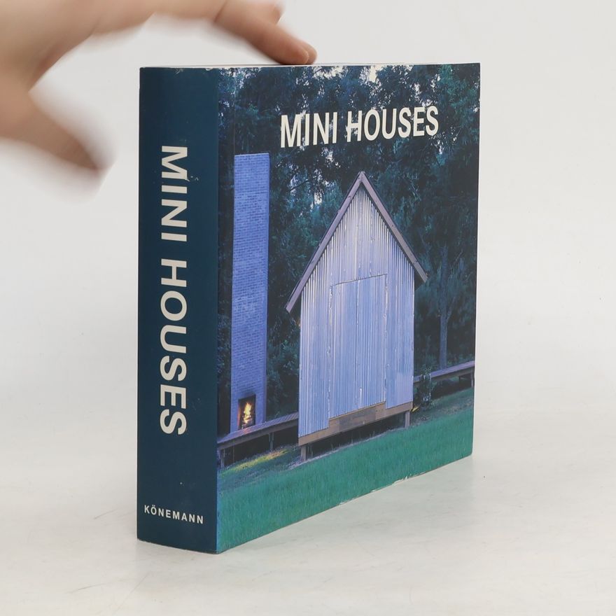 Kolektiv autorů Mini houses