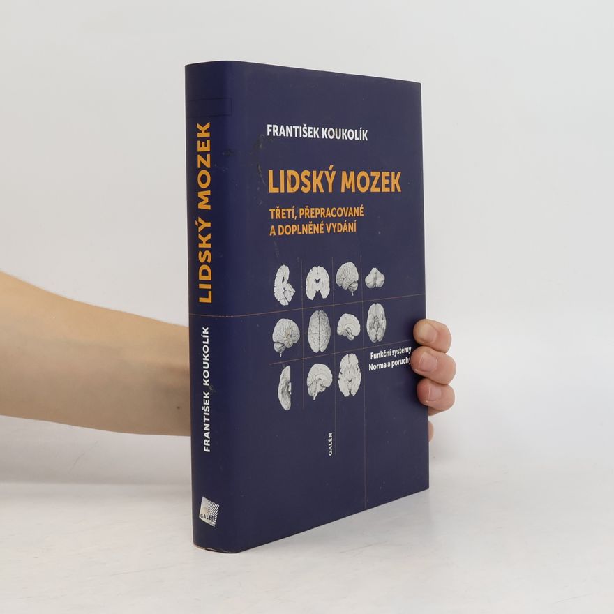 František Koukolík Lidský mozek