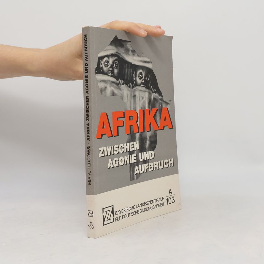 Autorenkollektiv Afrika. Zwischen Agonie und Aufbruch