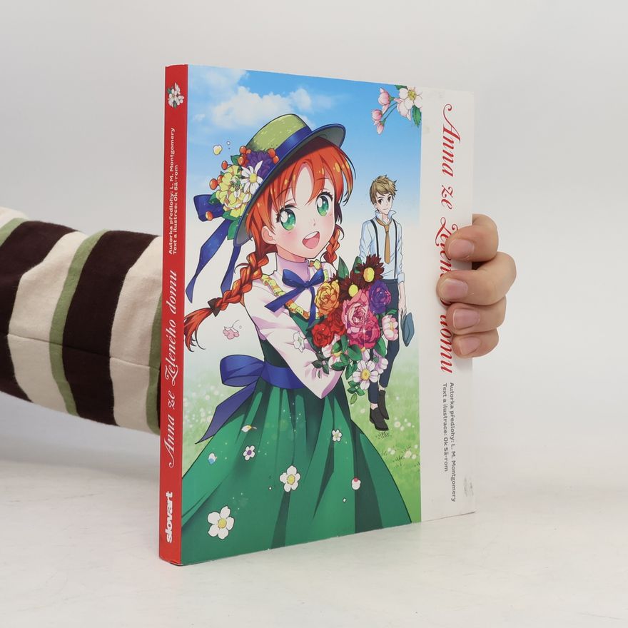 Lucy Maud Montgomery Anna ze Zeleného domu