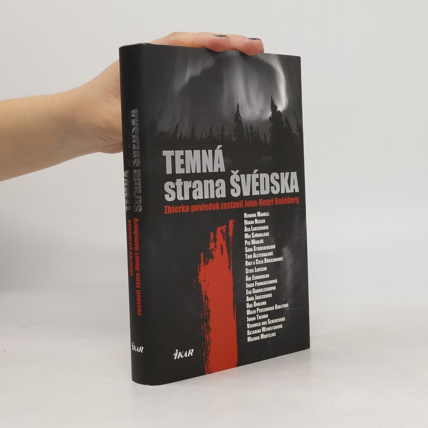 John Henri Holmberg Temná strana Švédska