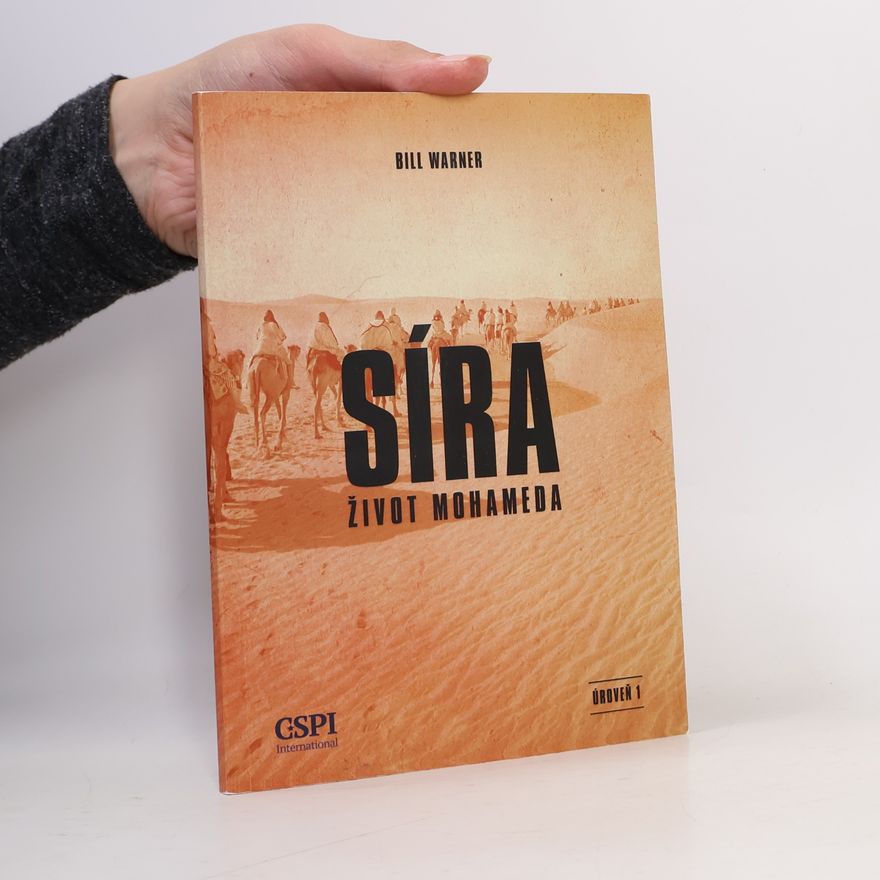 Bill Warner Síra – Život Mohameda