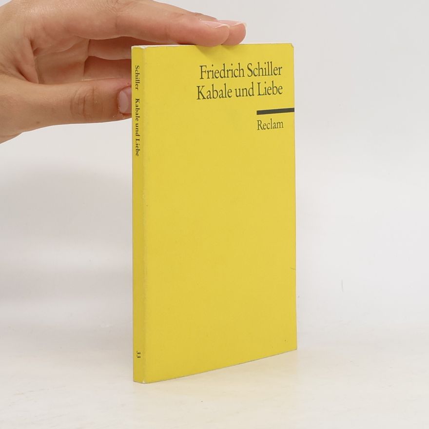 Friedrich Schiller Kabale und Liebe