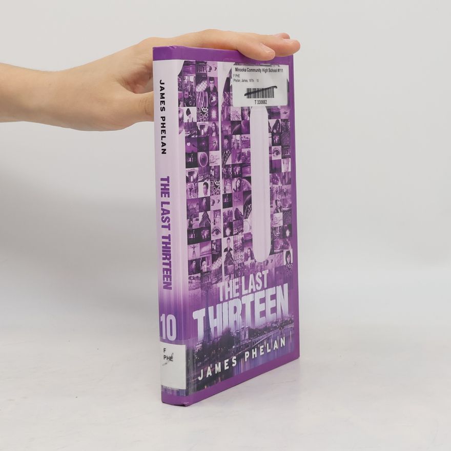 James Phelan The Last Thirteen