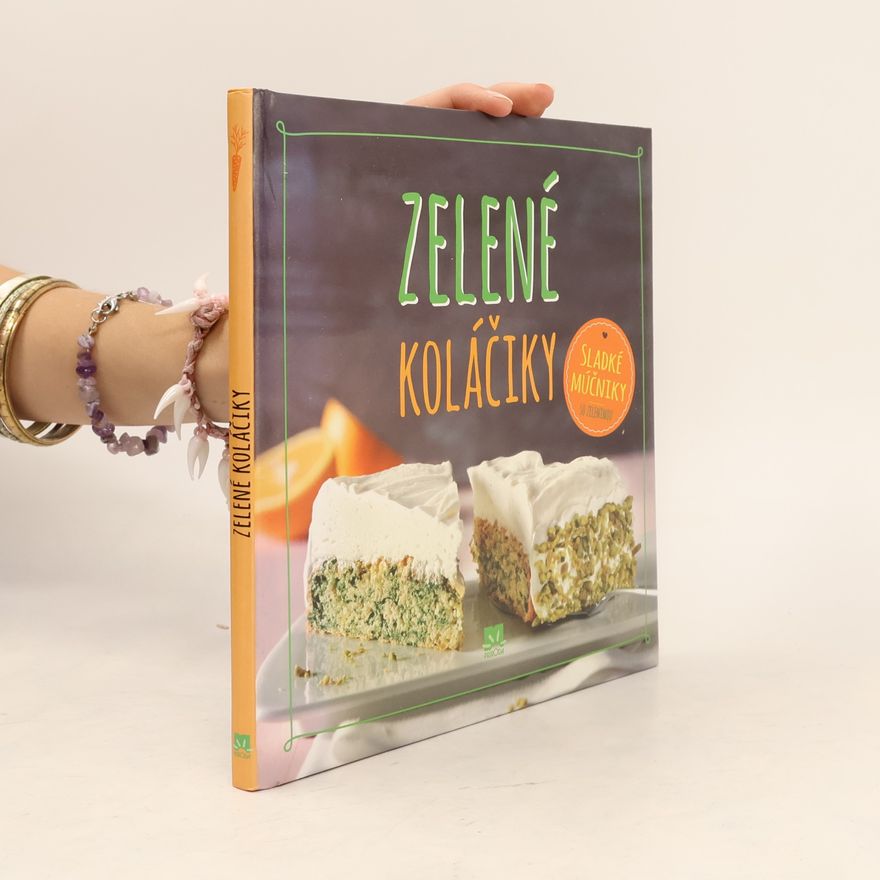 Nina Engels Zelené koláčiky. Sladké múčniky so zeleninou
