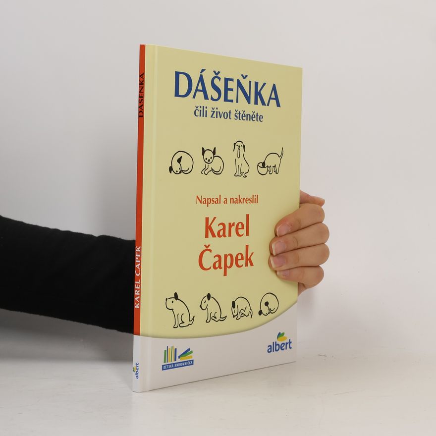 Karel Čapek Dášeňka čili Život štěněte