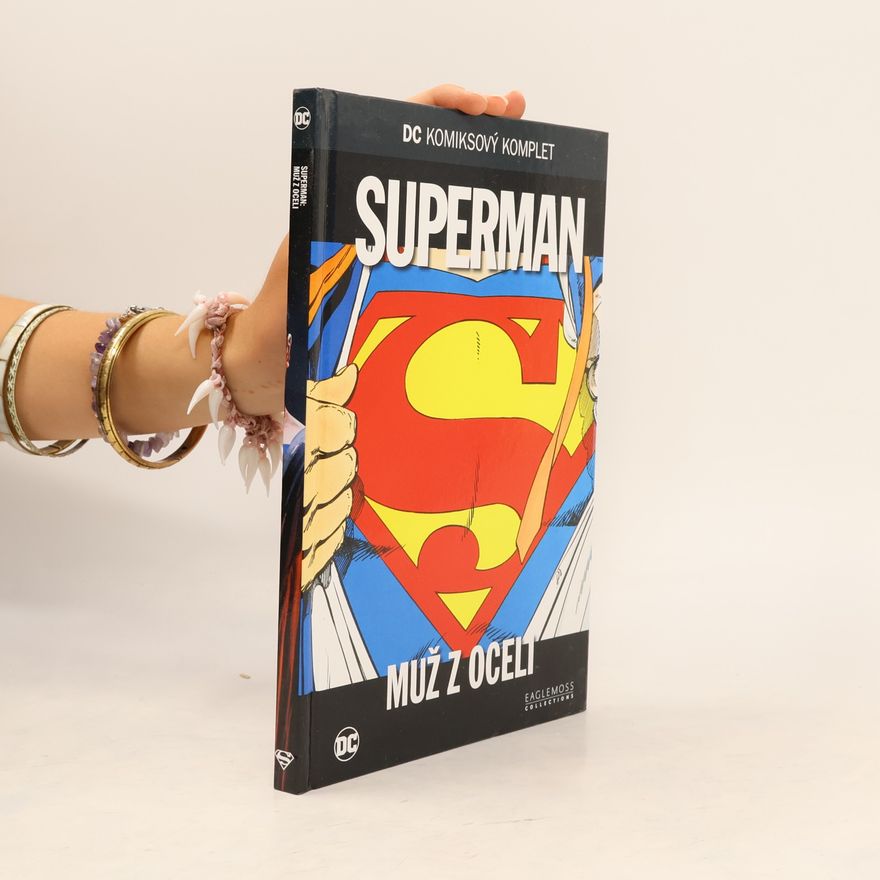 John Byrne Superman. Muž z oceli