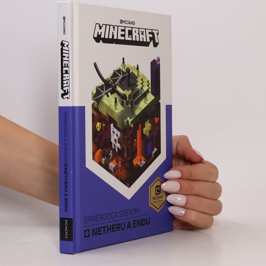 Stephanie Milton Minecraft. Sprievodca svetom Netheru a Endu