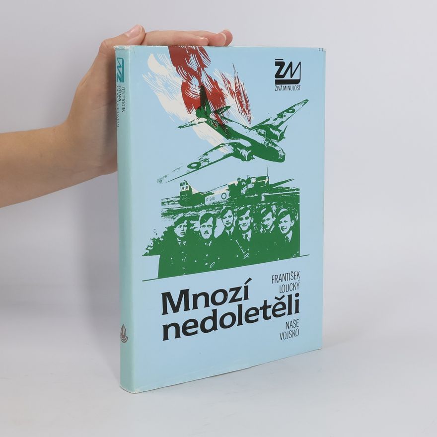 František Loucký Mnozí nedoletěli