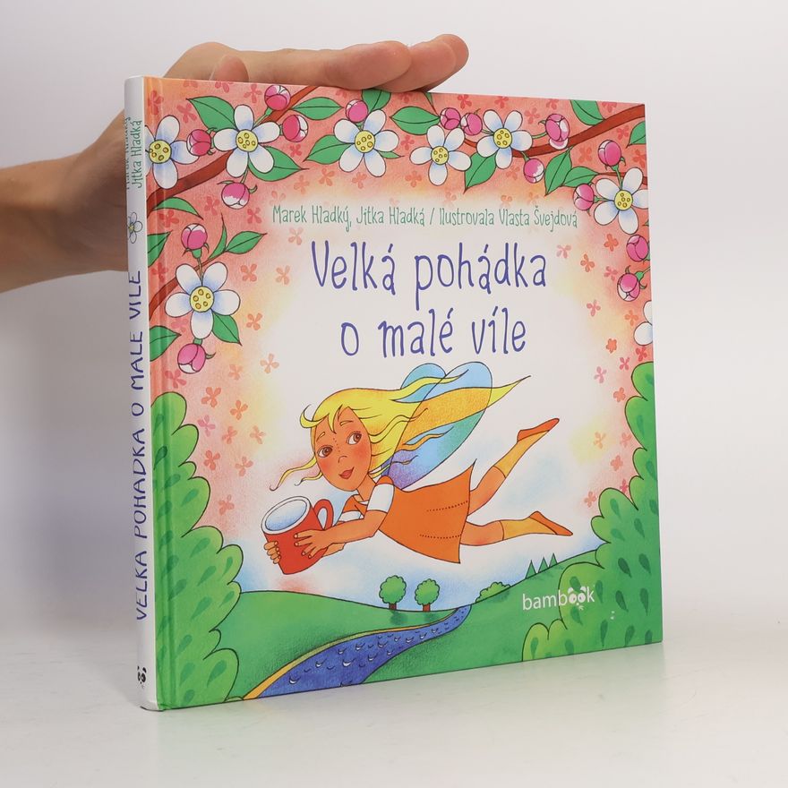 Marek Hladký Velká pohádka o malé víle
