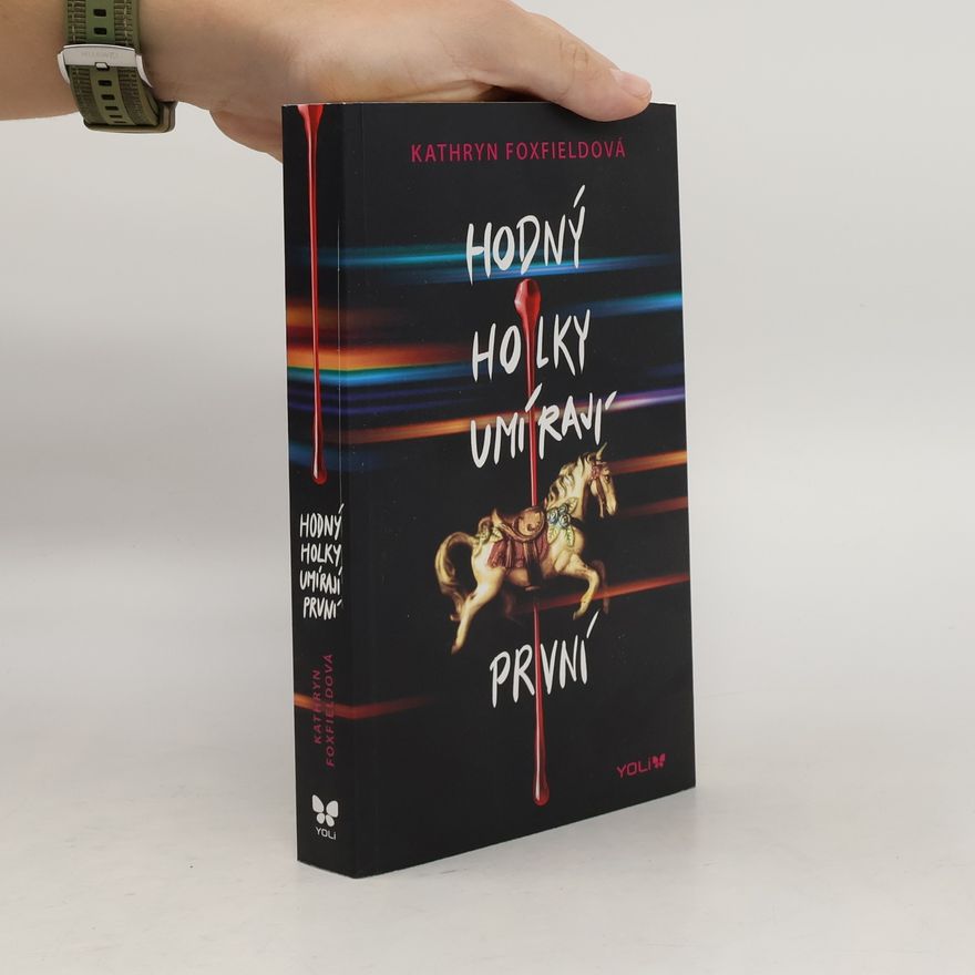 Kathryn Foxfield Hodný holky umírají první