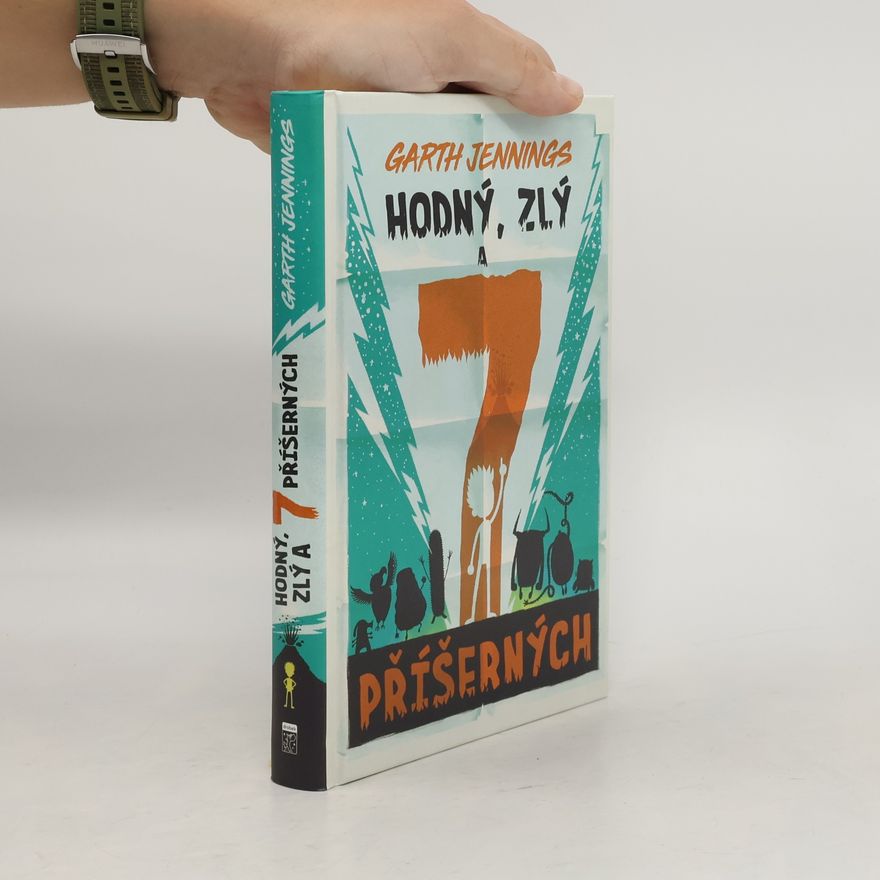 Garth Jennings Hodný, zlý a Sedm příšerných
