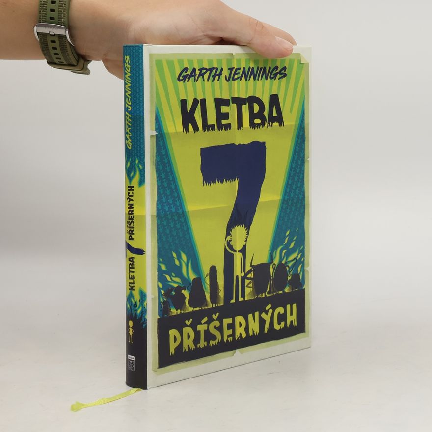 Garth Jennings Kletba sedmi příšerných