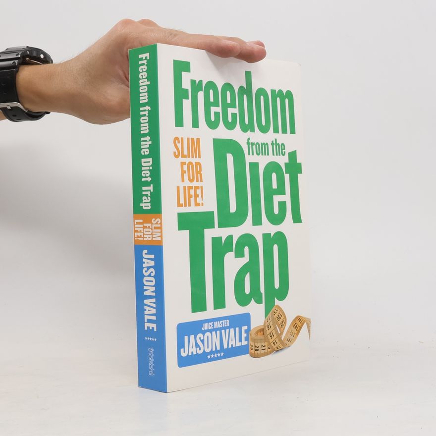 Jason Vale Freedom from the Diet Trap