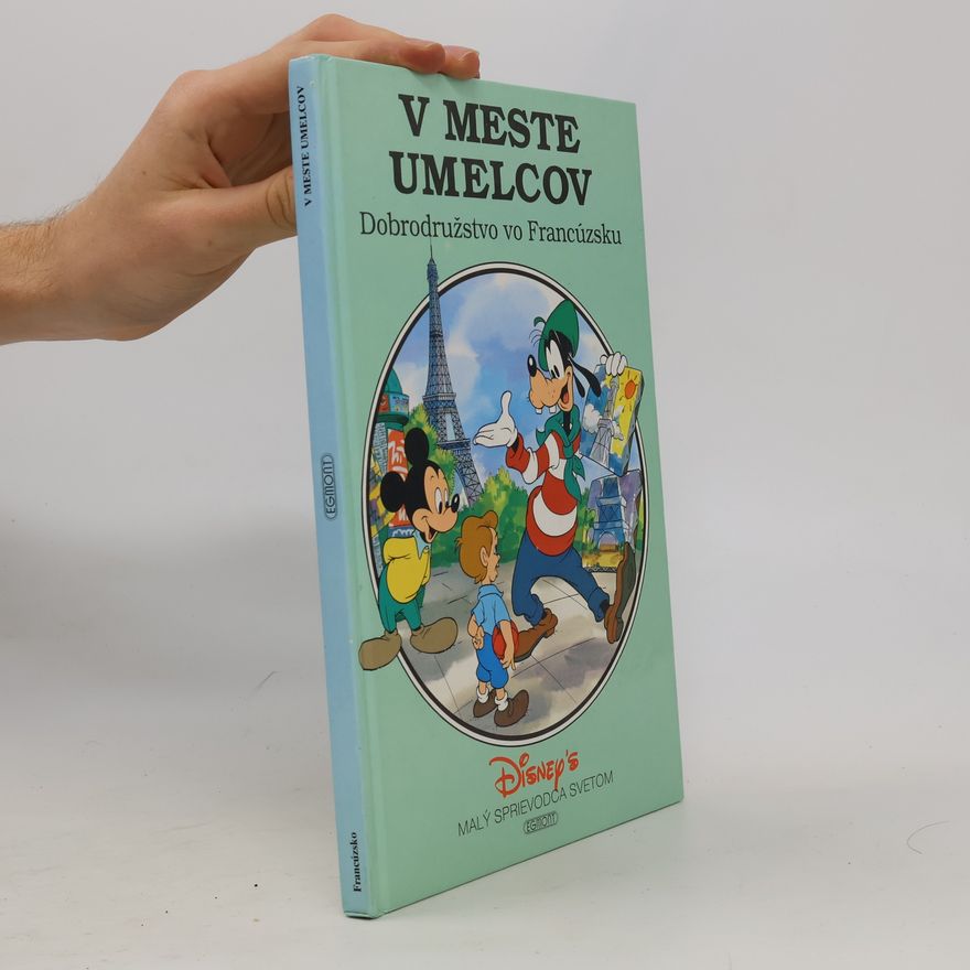 Walt Disney V meste umelcov: Dobrodružstvo vo Francúzsku