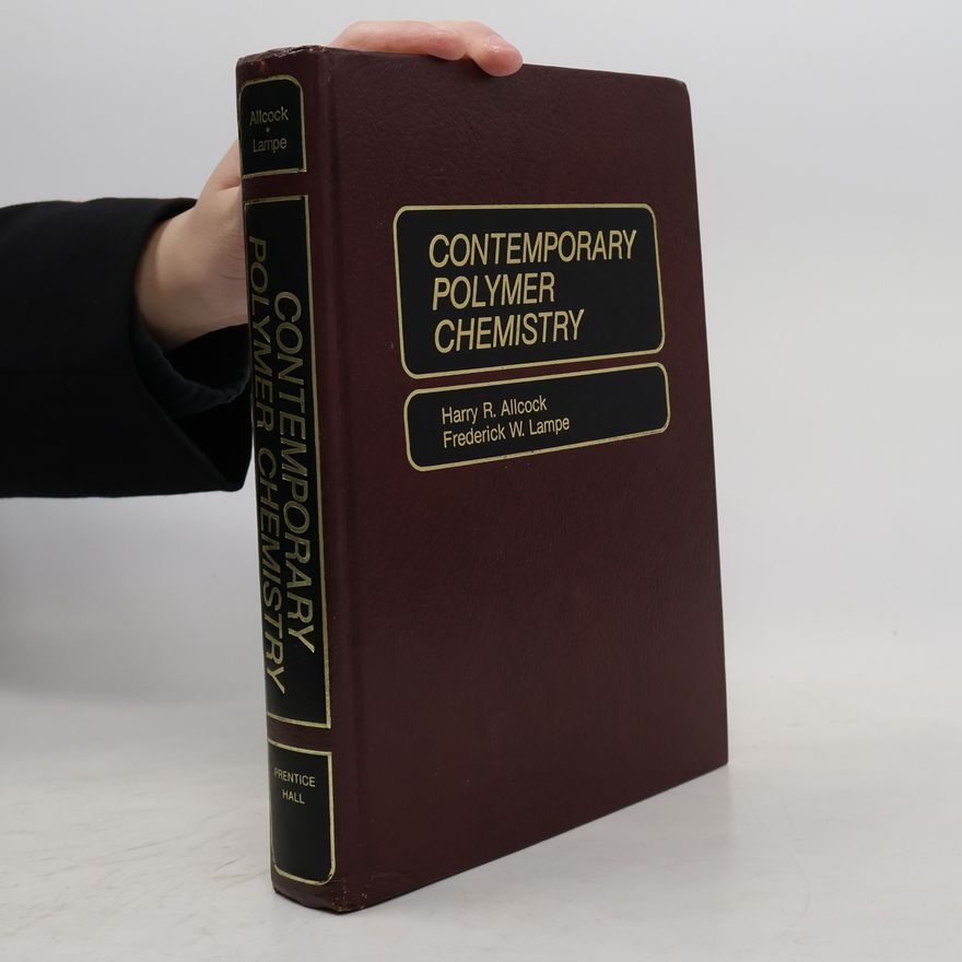 Harry R. Allcock Contemporary Polymer Chemistry
