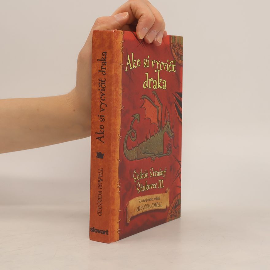 Cressida Cowell Ako si vycvičiť draka. Štikút Strašný. Šťukovec III.