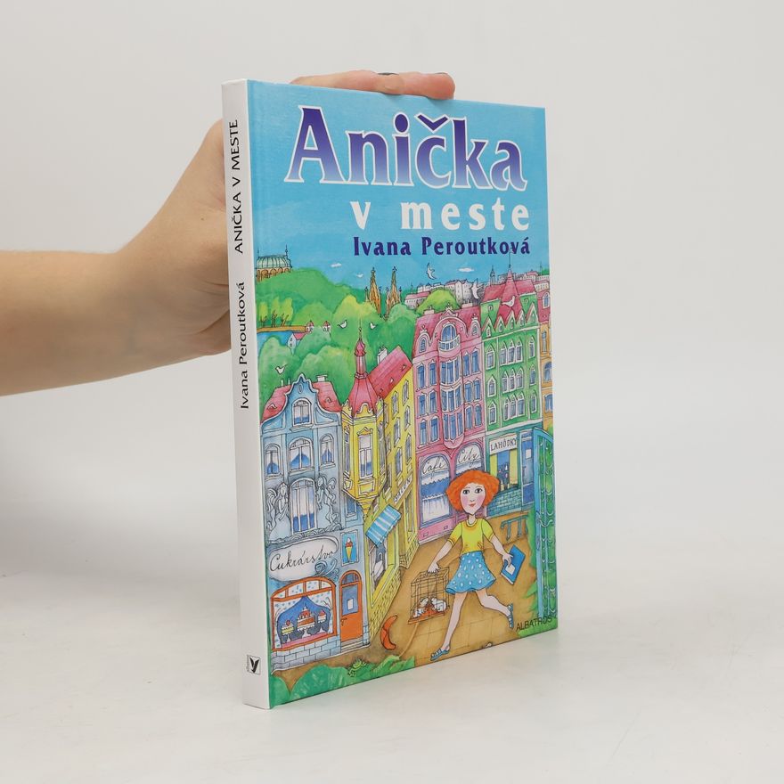 Peroutková Ivana Anička v meste