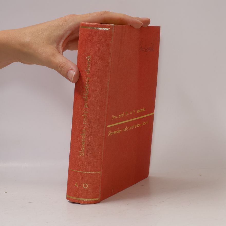 Autorenkollektiv Slovensko-ruský prekladový slovník I. A-O