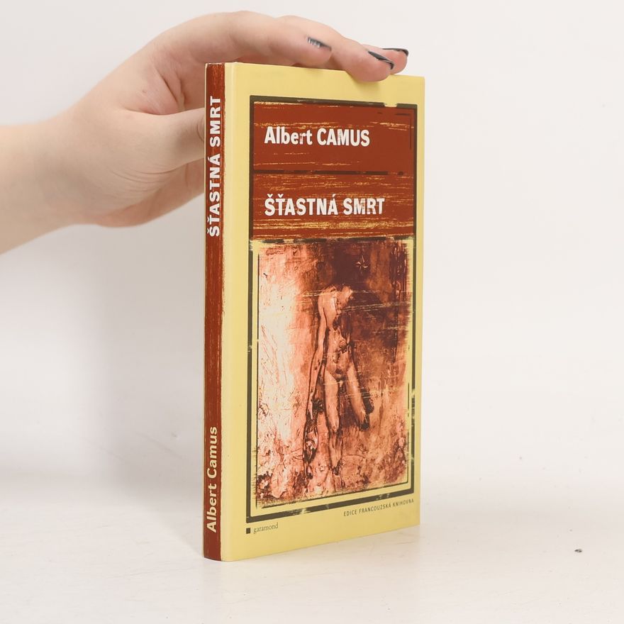 Albert Camus Šťastná smrt