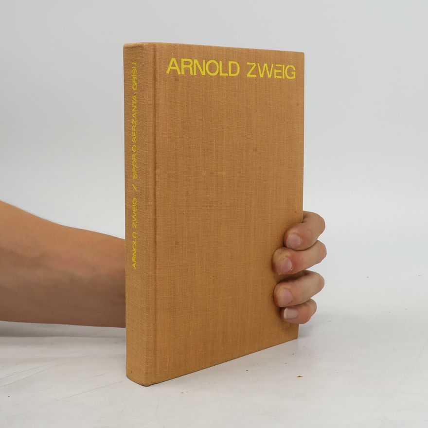 Arnold Zweig Spor o seržanta Gríšu