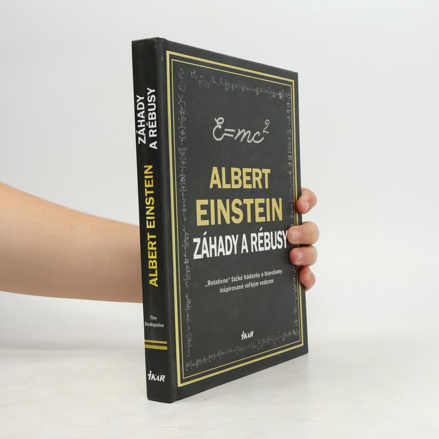 Tim Dedopulos Albert Einstein Záhady a rébusy