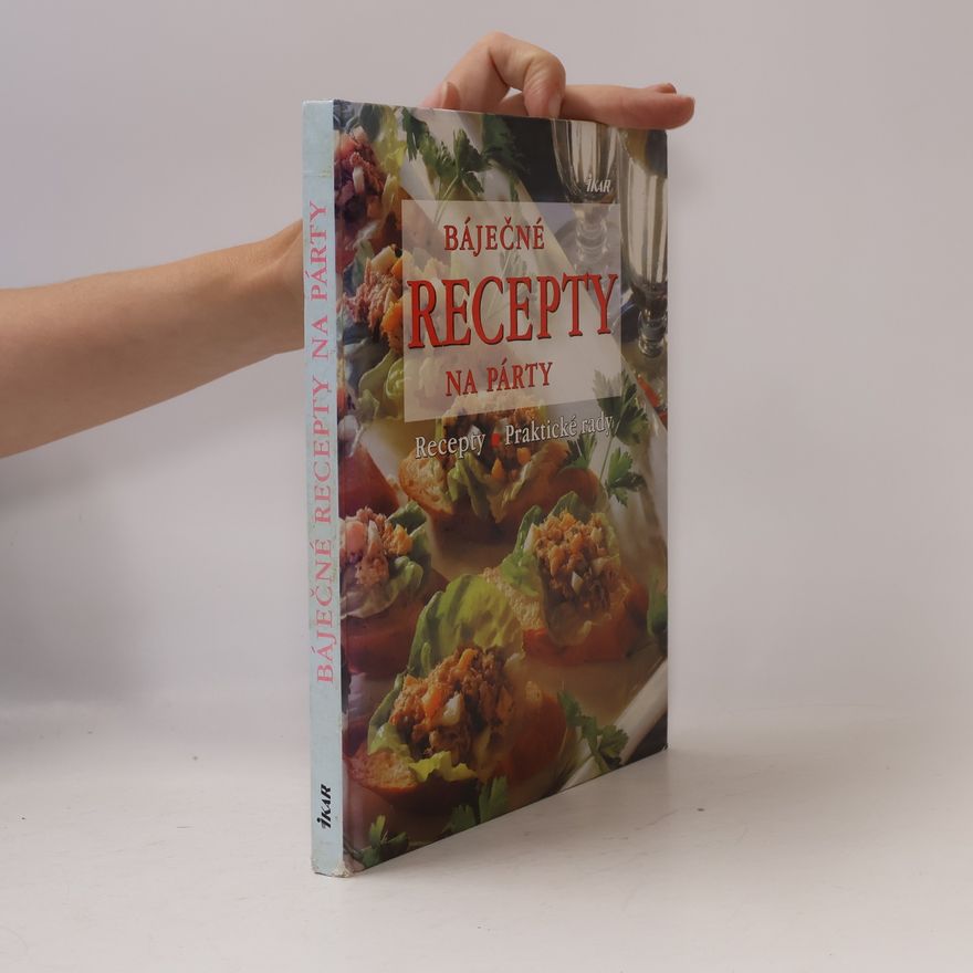 Autorenkollektiv Báječné recepty na párty
