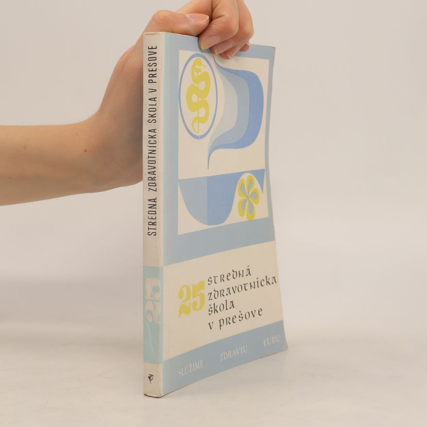 Autorenkollektiv 25 stredná zdravotnícka škola v Prešově