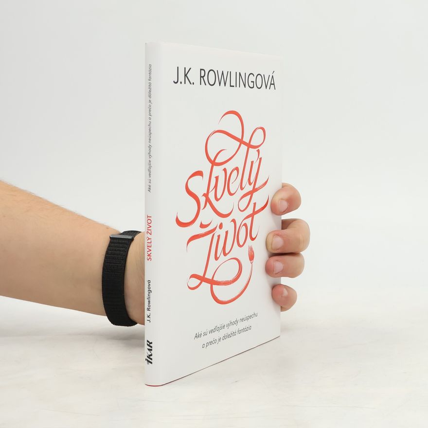 J. K. Rowling Skvelý život