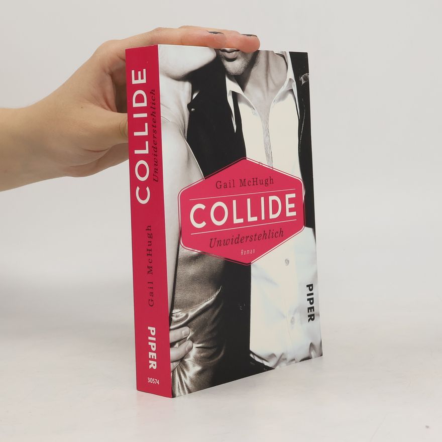 Gail McHugh Collide - unwiderstehlich