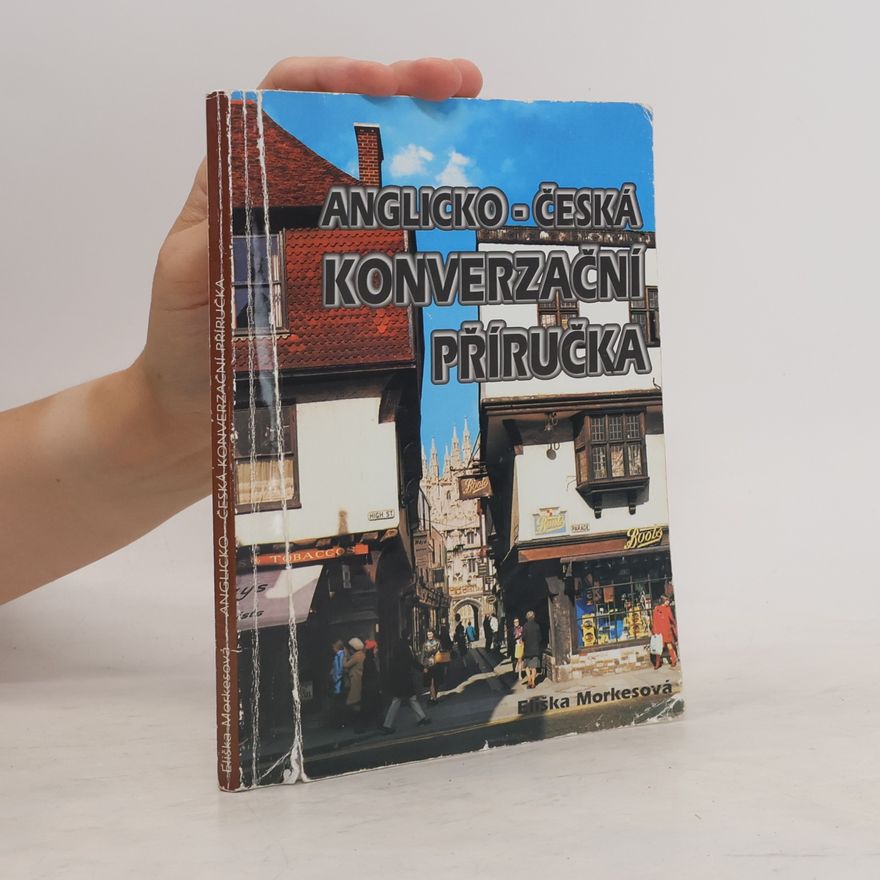 Eliška Morkesová Anglicko-česká konverzační příručka