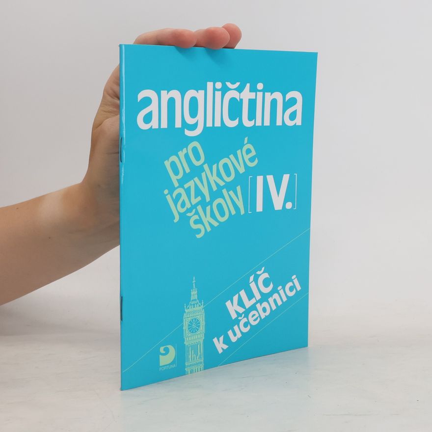 Soňa Nacherová Angličtina pro jazykové školy IV. - Klíč k učebnici