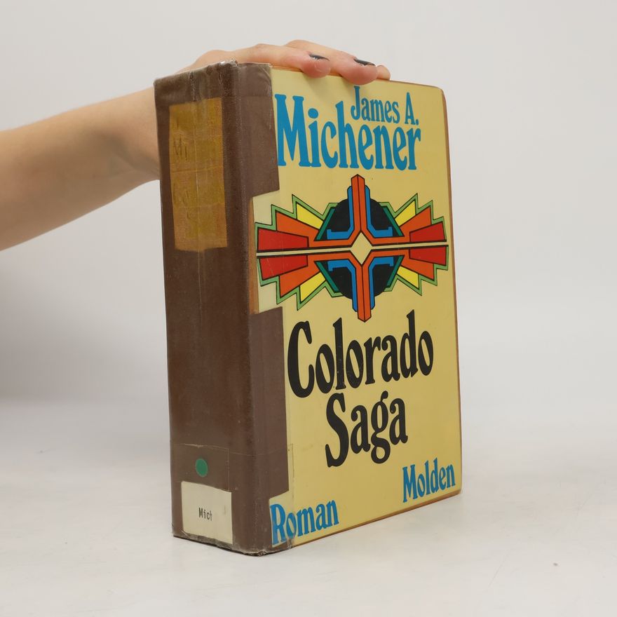 James A. Michener Colorado Saga