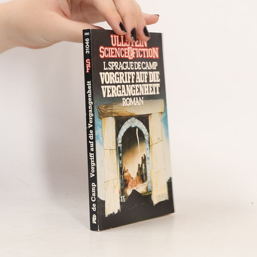 L. Sprague de Camp Vorgriff auf die Vergangenheit.