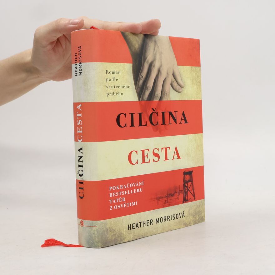 Heather Morris Cilčina cesta