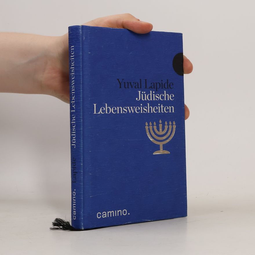 Yuval Lapide Jüdische Lebensweisheiten