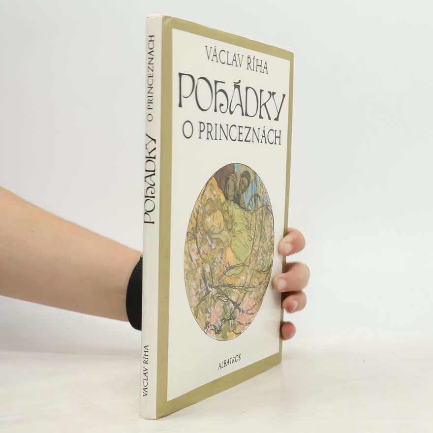Václav Říha Pohádky o princeznách