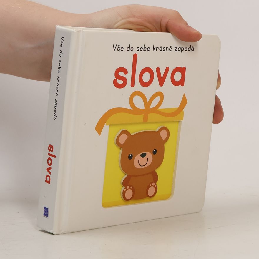Kolektiv autorů Slova : vše do sebe krásně zapadá
