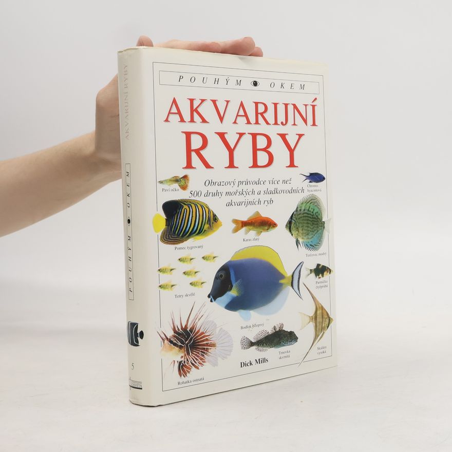Dick Mills Akvarijní ryby