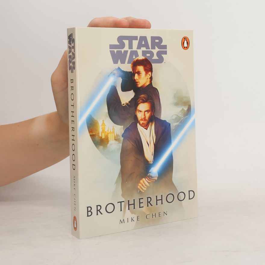 Mike Chen Star Wars: Brotherhood